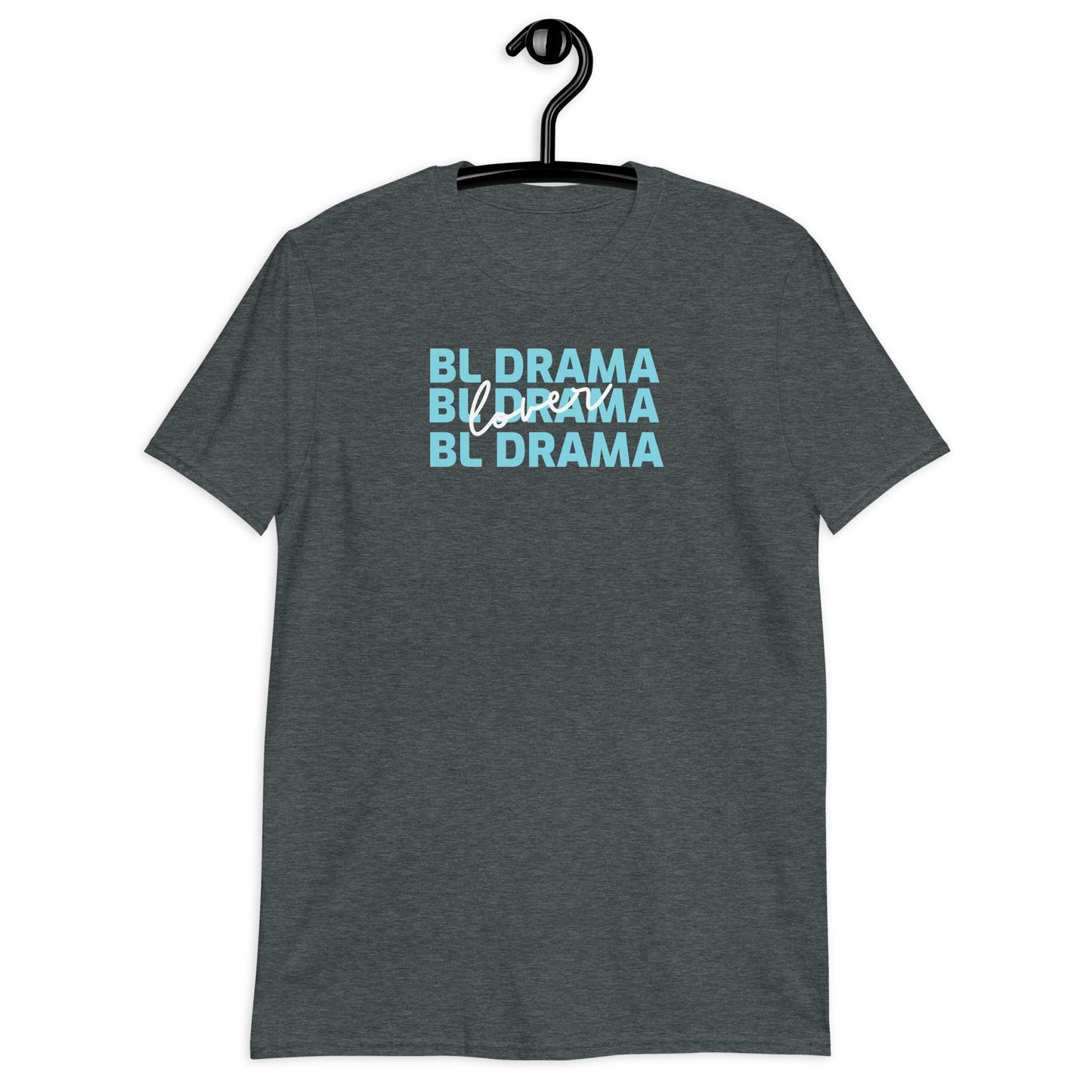 BL Drama Lover T-Shirt